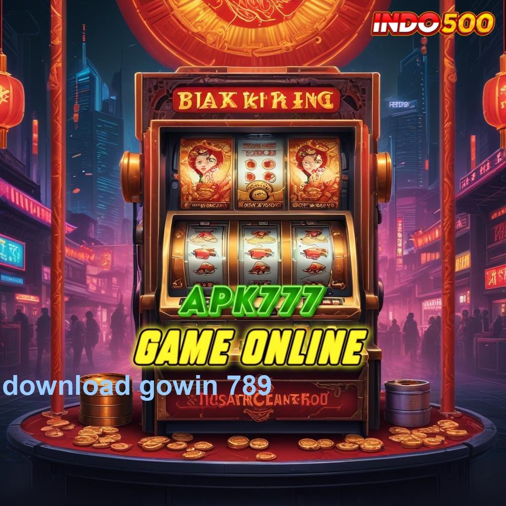 DOWNLOAD GOWIN 789 slot kemenangan luar biasa besar