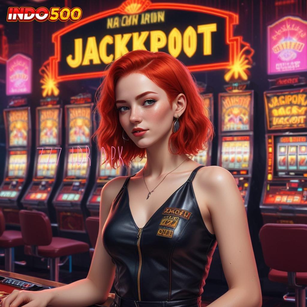 777 IDR APK Coba Mesin Jackpot Baru dengan RTP Tinggi