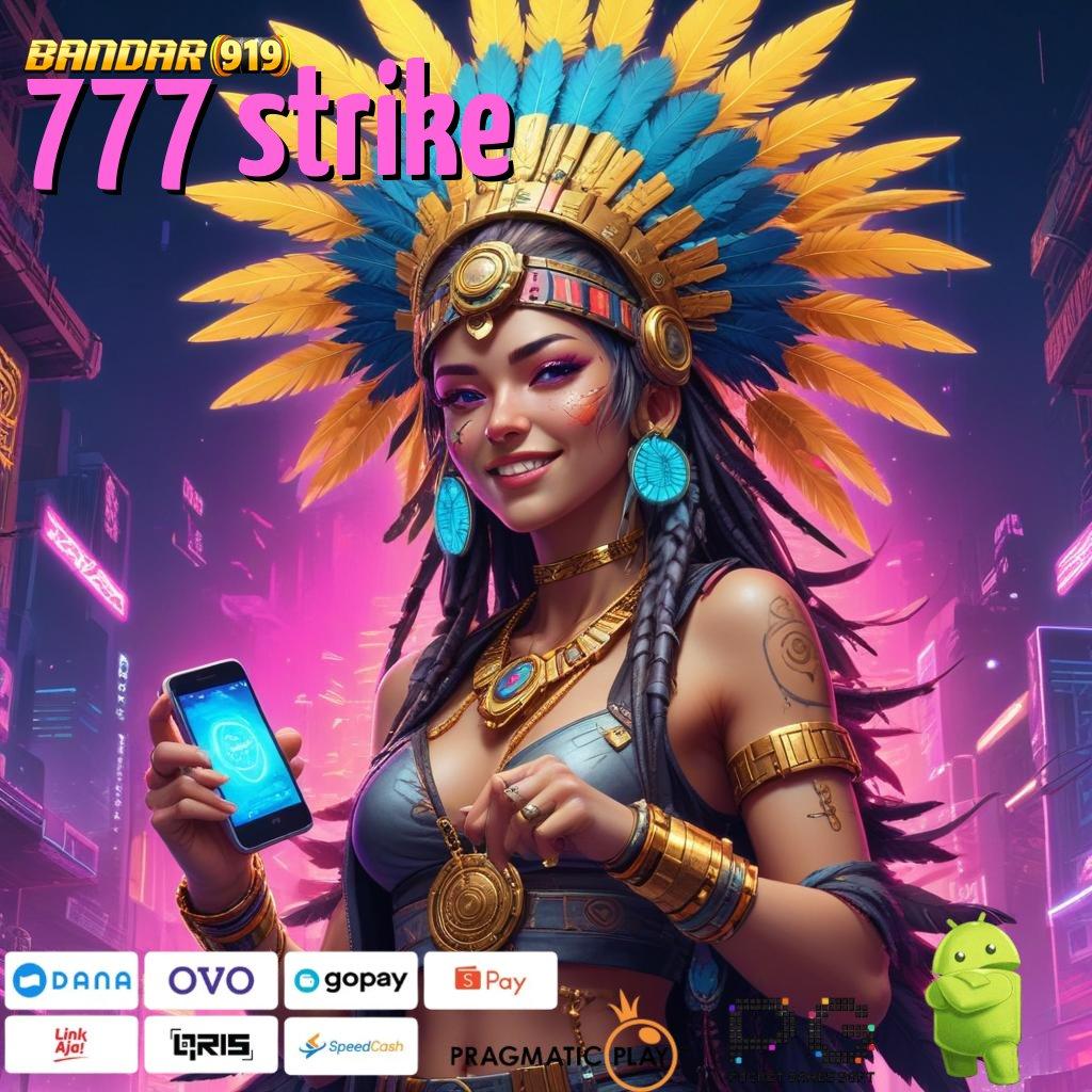 777 STRIKE # APK Event Bonus (Versi New) 111