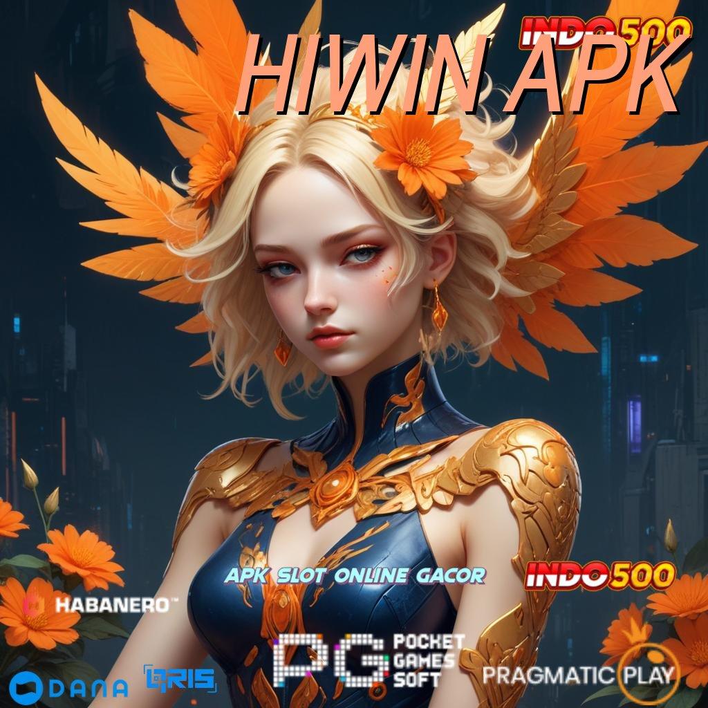 HIWIN APK , Tempat Pemungutan Maxwin Pasti Bonus Besar