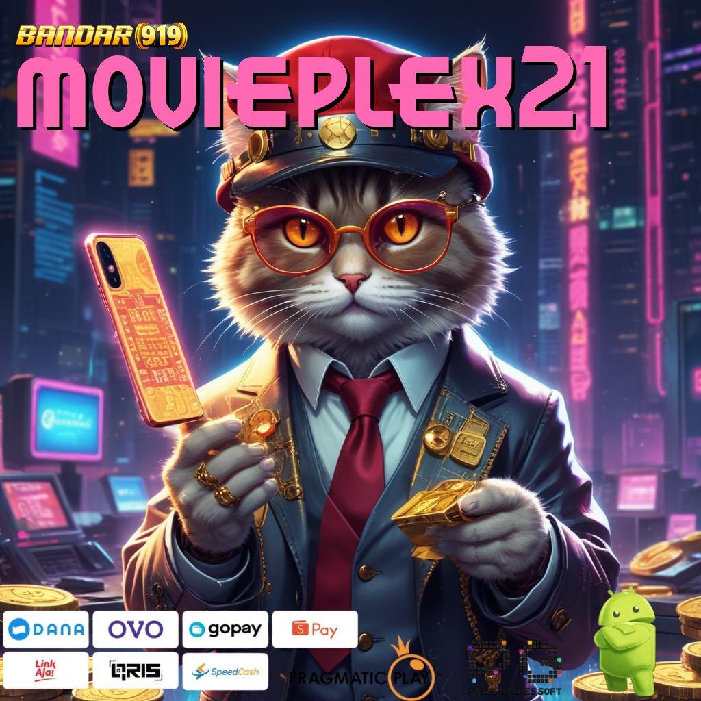 MOVIEPLEX21 : Pembaruan APK Bonus Harian Pelat