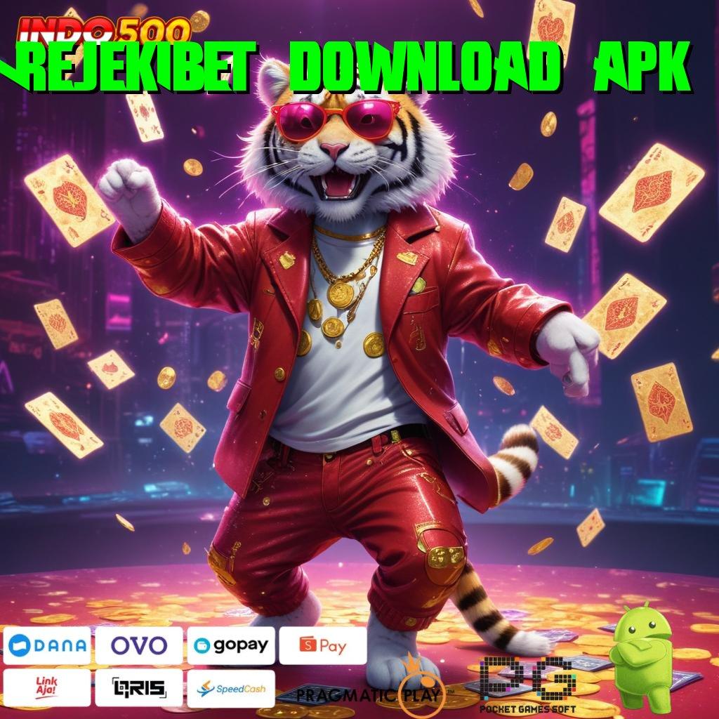 REJEKIBET DOWNLOAD APK Bonus Cepat Dari Spin Jackpot