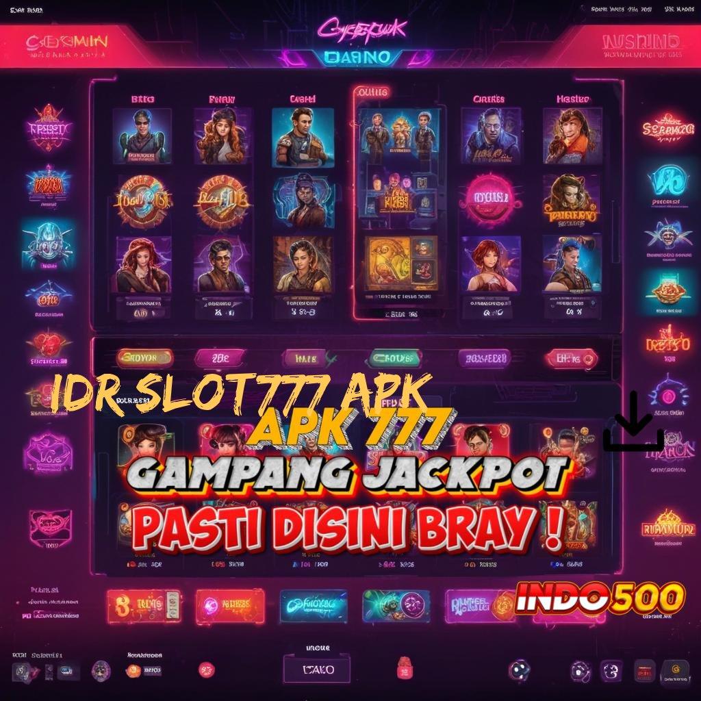 IDR SLOT777 APK ⚌ teknologi terkini edisi android terbaik