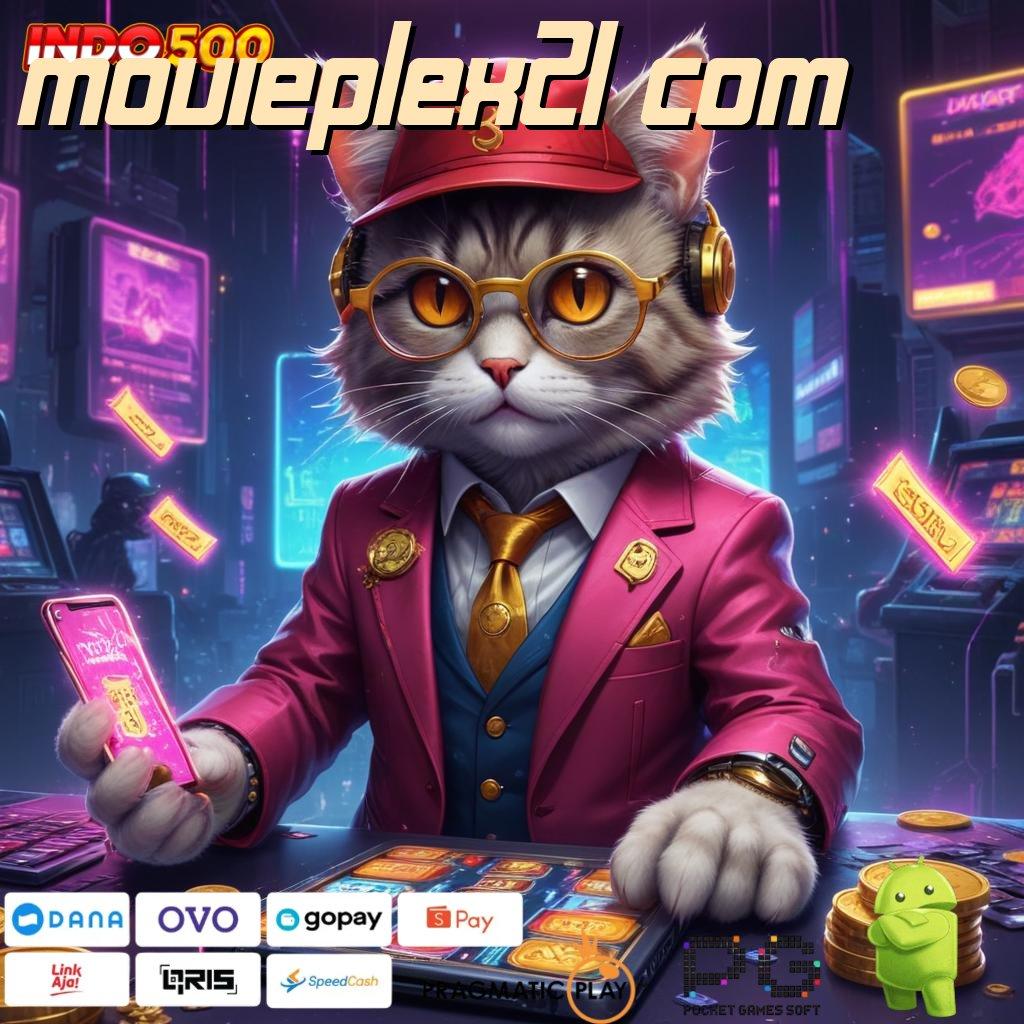 MOVIEPLEX21 COM model kerja jackpot slot tanpa hambatan