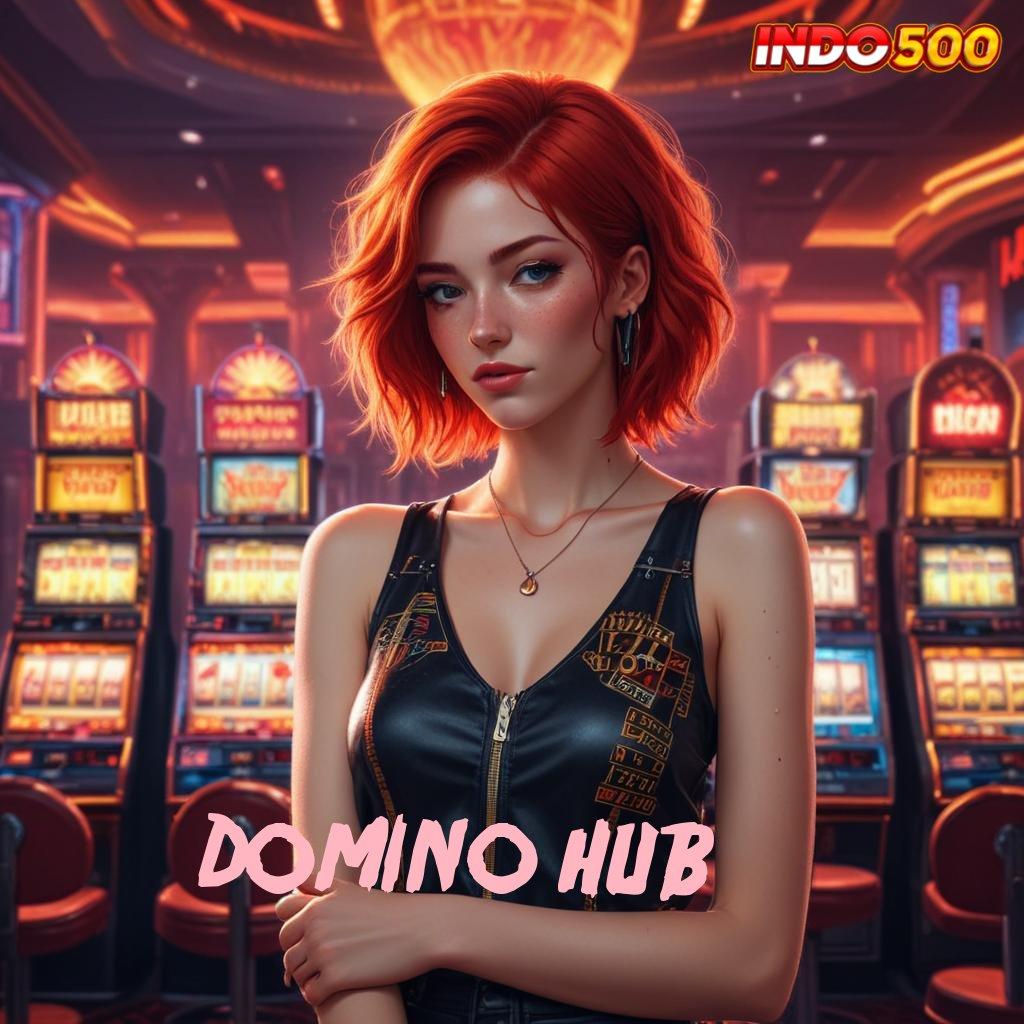 DOMINO HUB ✔ APK Event Bonus Versi Terbaru Infrastruktur Kerja