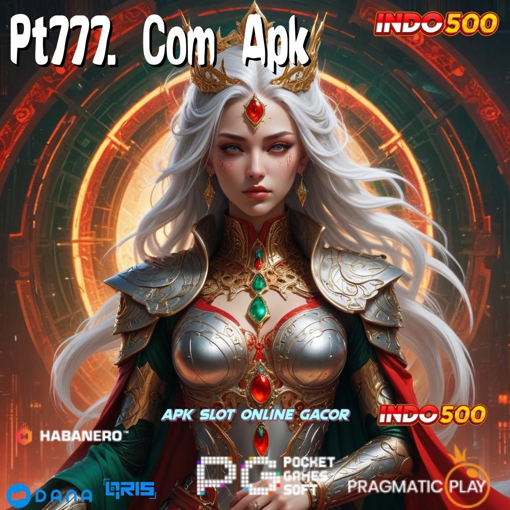 Pt777. Com Apk