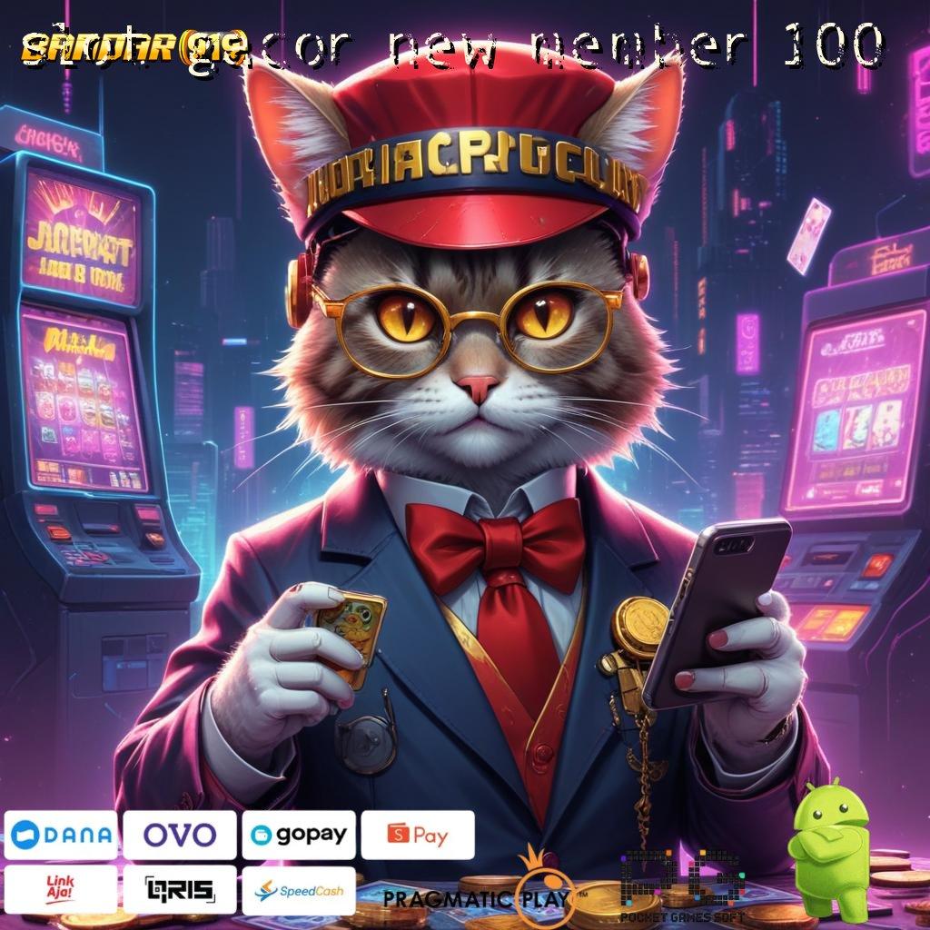 SLOT GACOR NEW MEMBER 100 : Rasio Menang Ganas (Versi New) 2.988.44 (Login) Terbaru Tahun Ini 2025