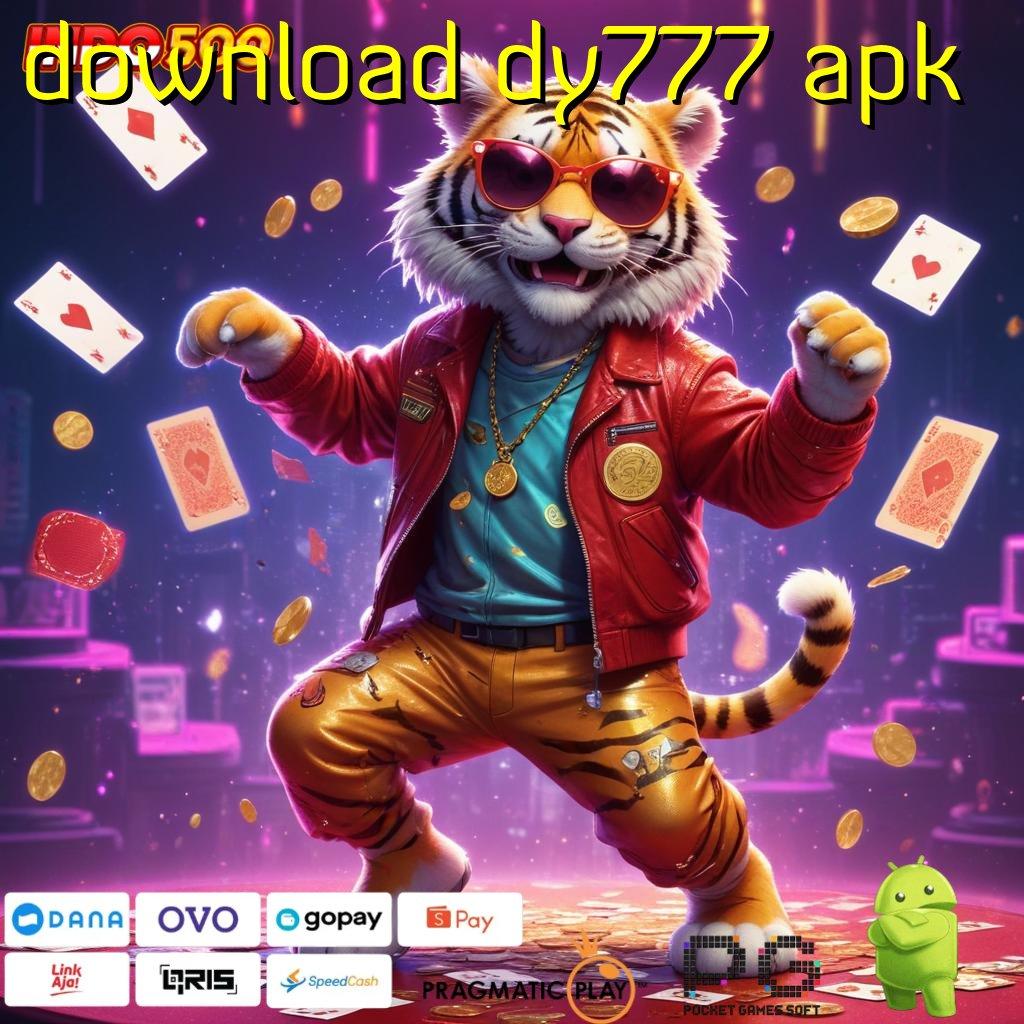 DOWNLOAD DY777 APK Slot Hadiah Maksimal Langsung Auto WD