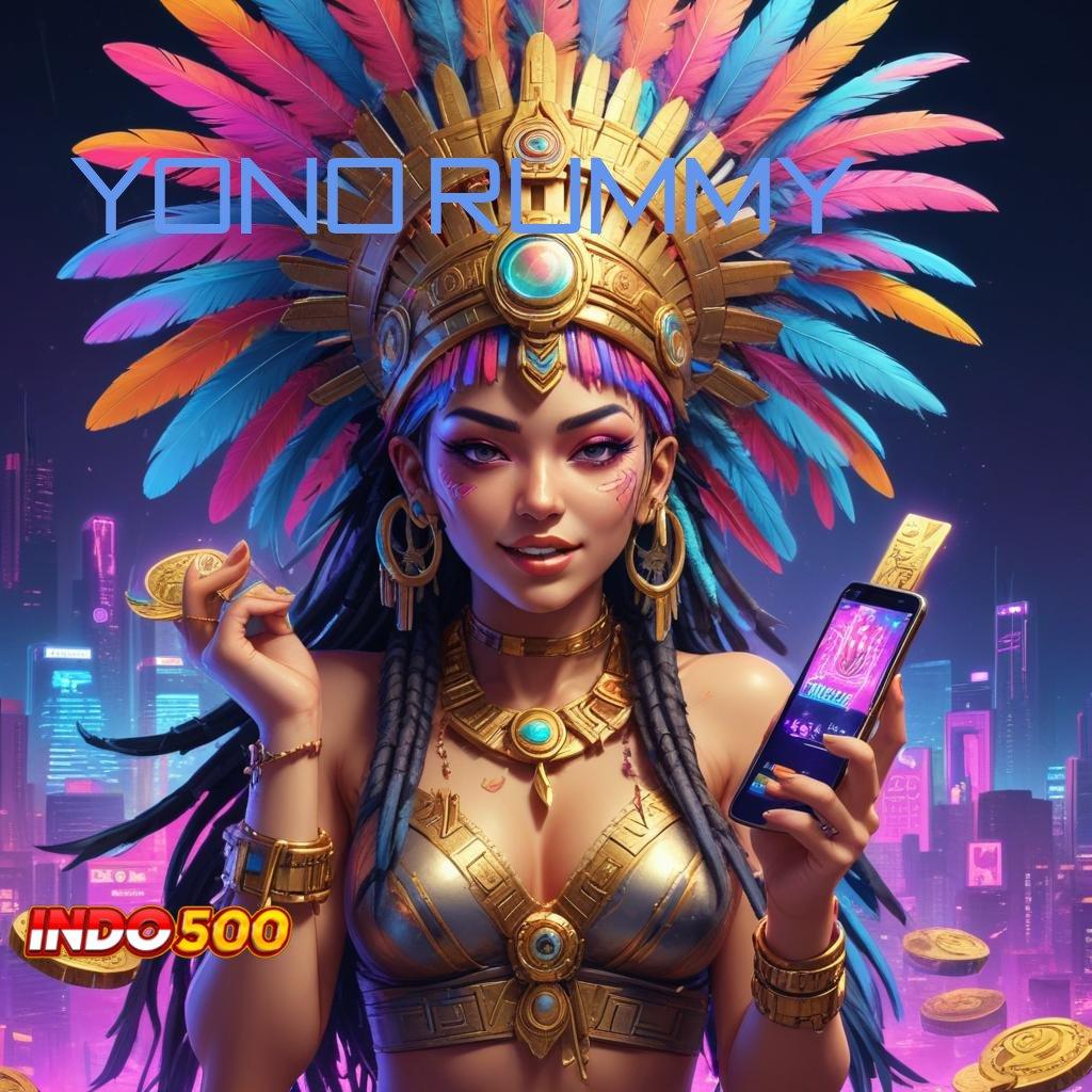 YONO RUMMY ⇉ Mesin Kekayaan Member Baru Rasakan Deposit Tanpa Potongan 5000