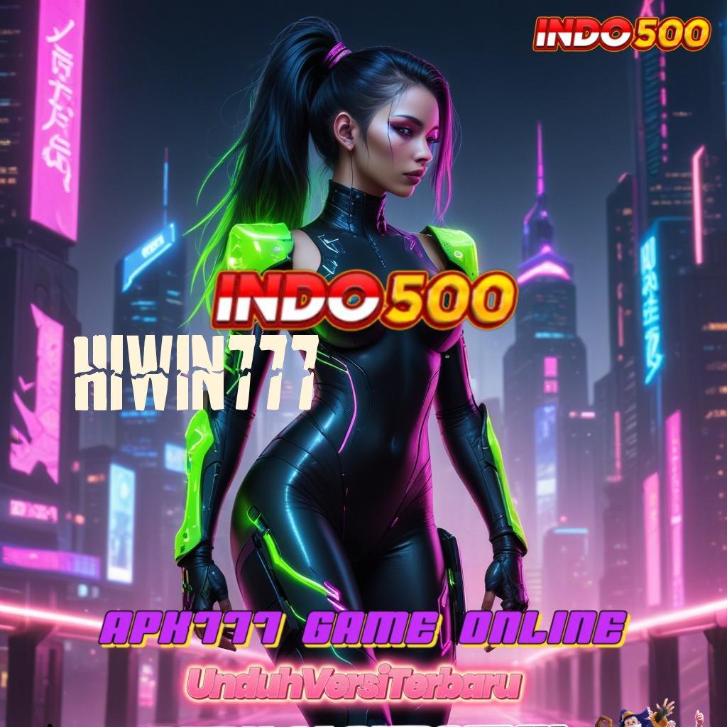 HIWIN777 Android Jackpot Spin Bonus Valid