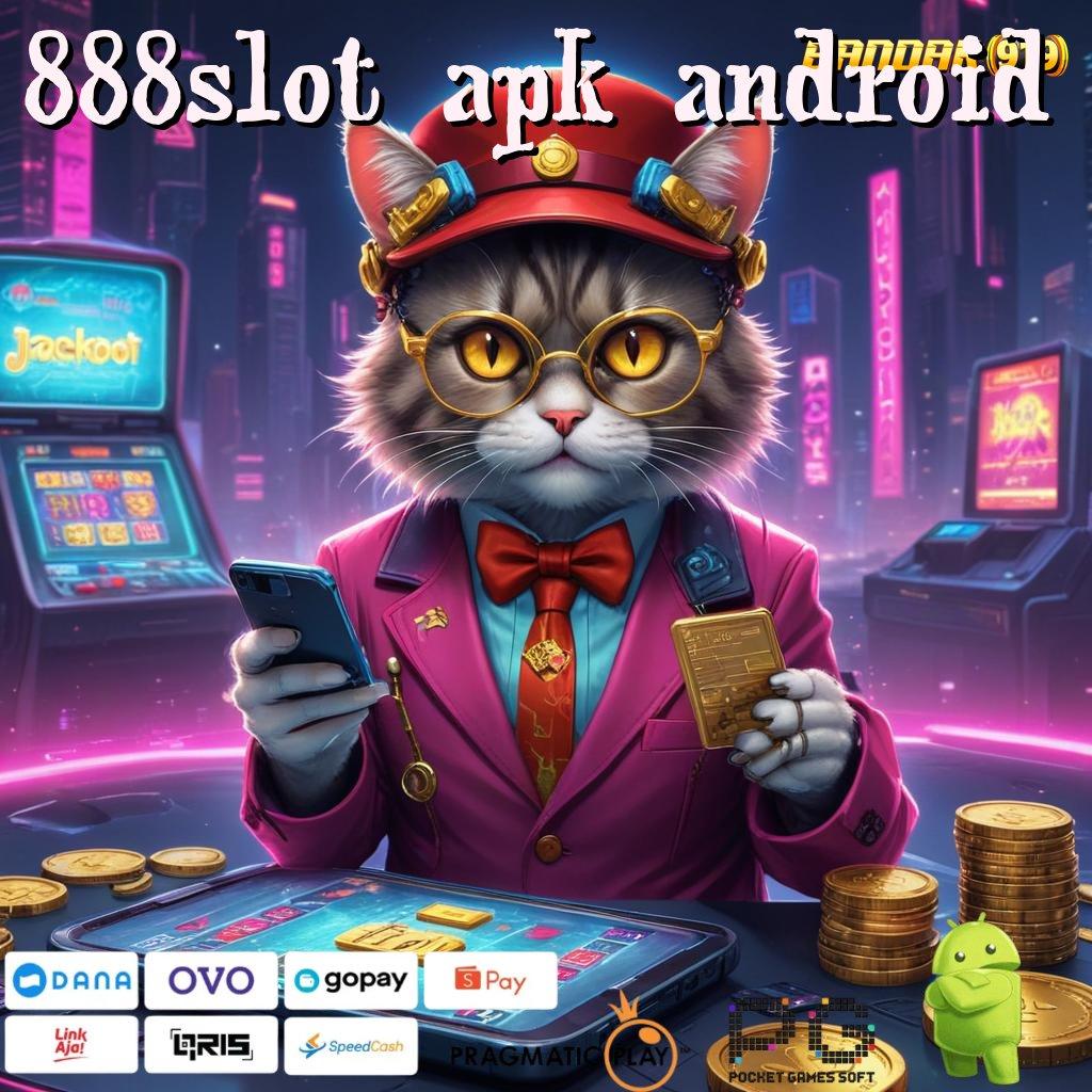 888SLOT APK ANDROID , rute sukses panduan kaya pasti