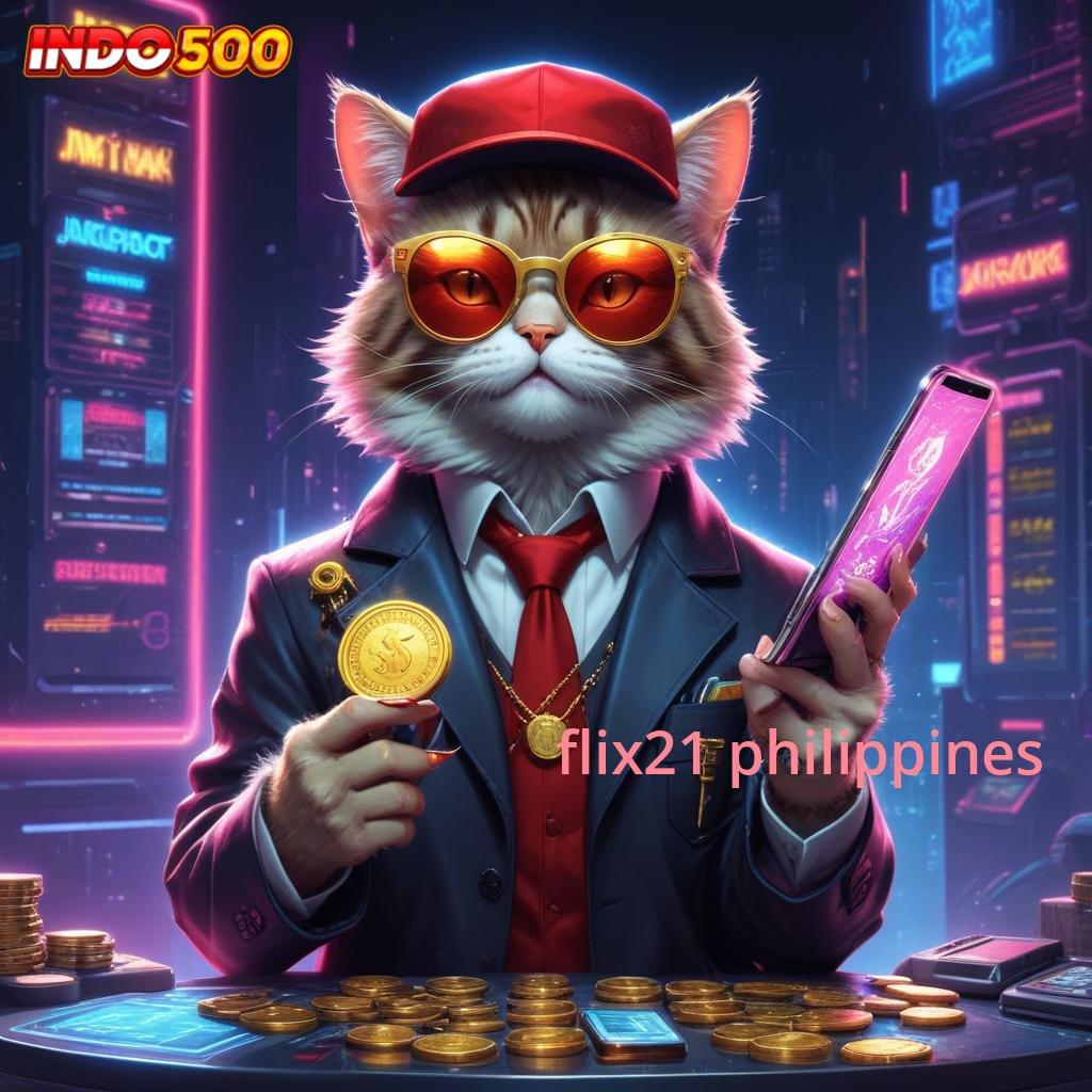 FLIX21 PHILIPPINES surga para pemburu bonus