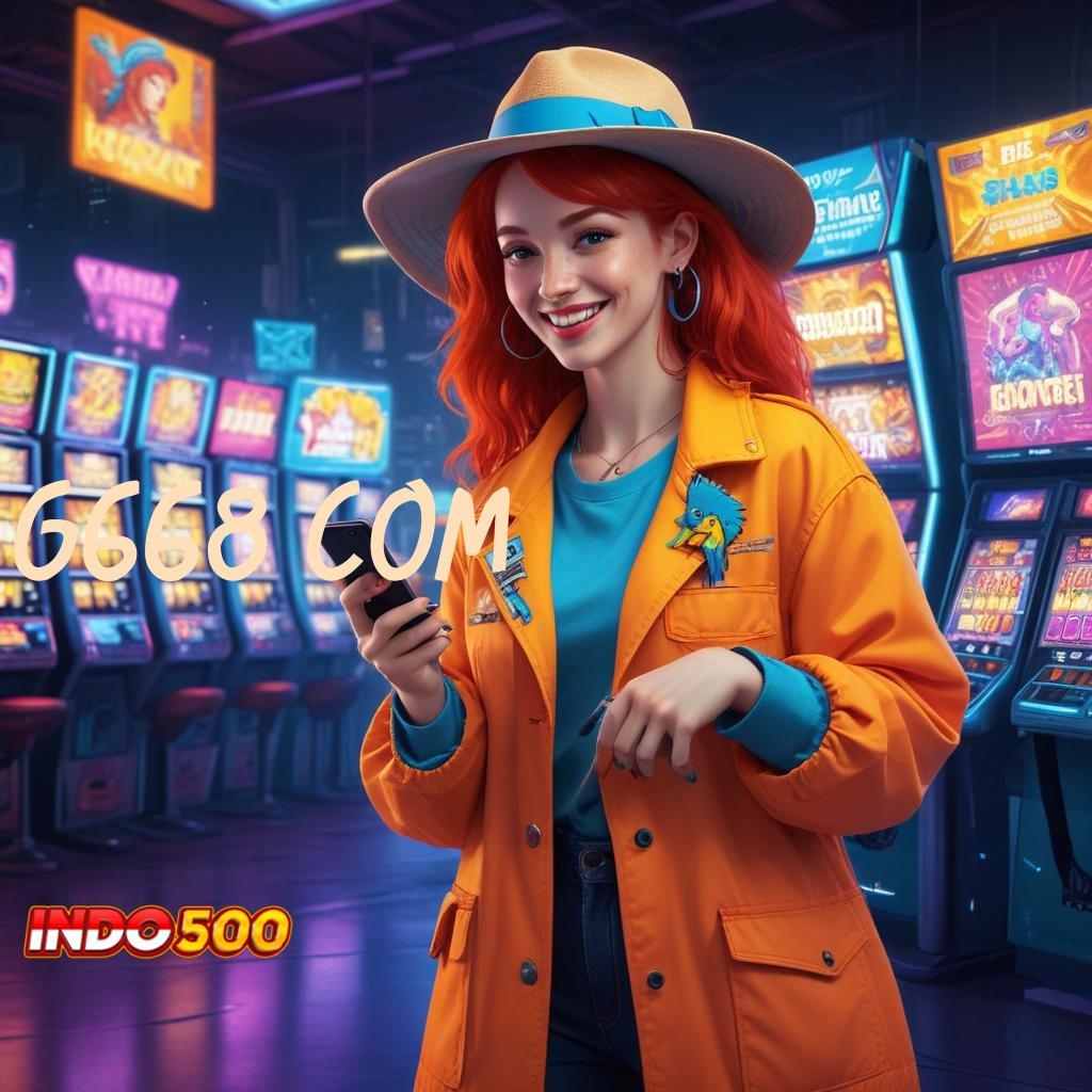 G668 COM ≫ kerja platform game eksklusif infrastruktur