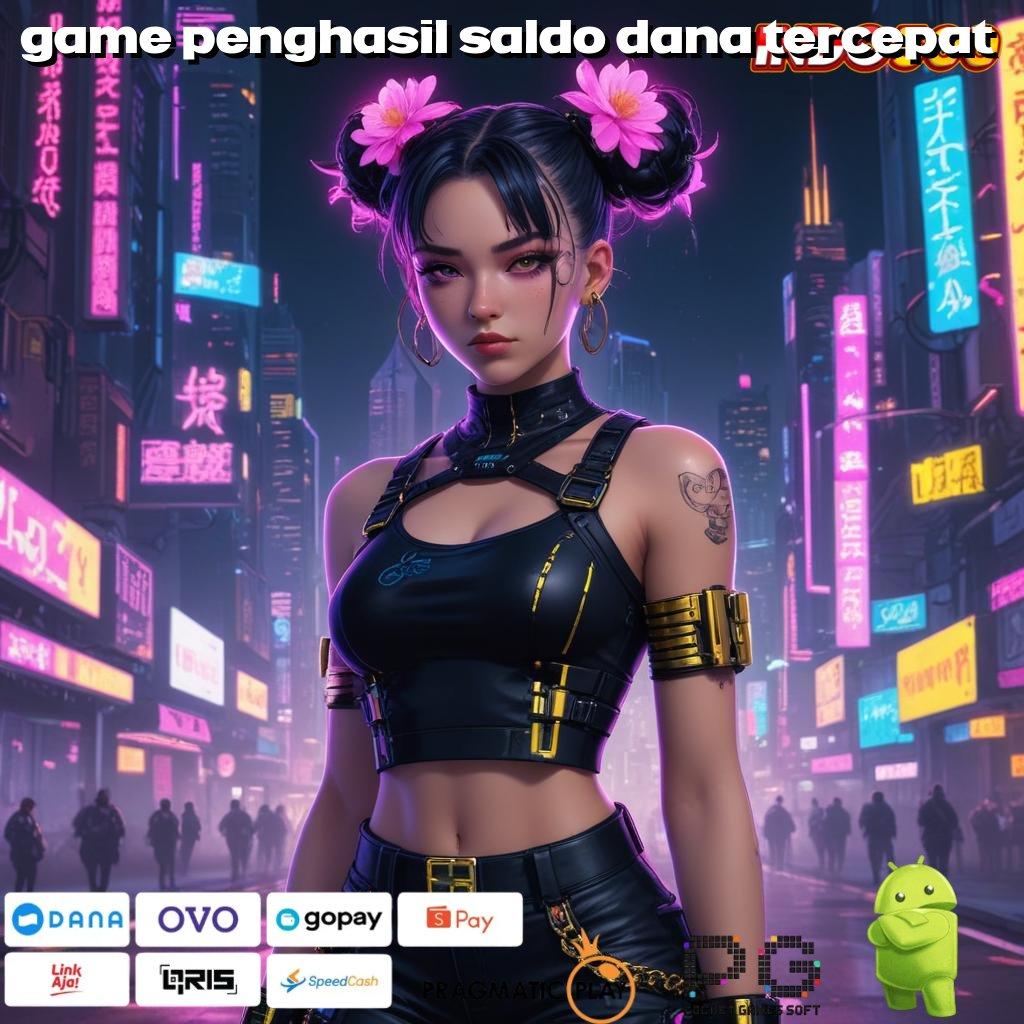 GAME PENGHASIL SALDO DANA TERCEPAT Aplikasi Jackpot Hari Ini Gacor