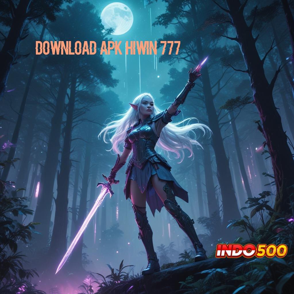 DOWNLOAD APK HIWIN 777 🚀 praktis metode cepat juara istimewa tepat guna