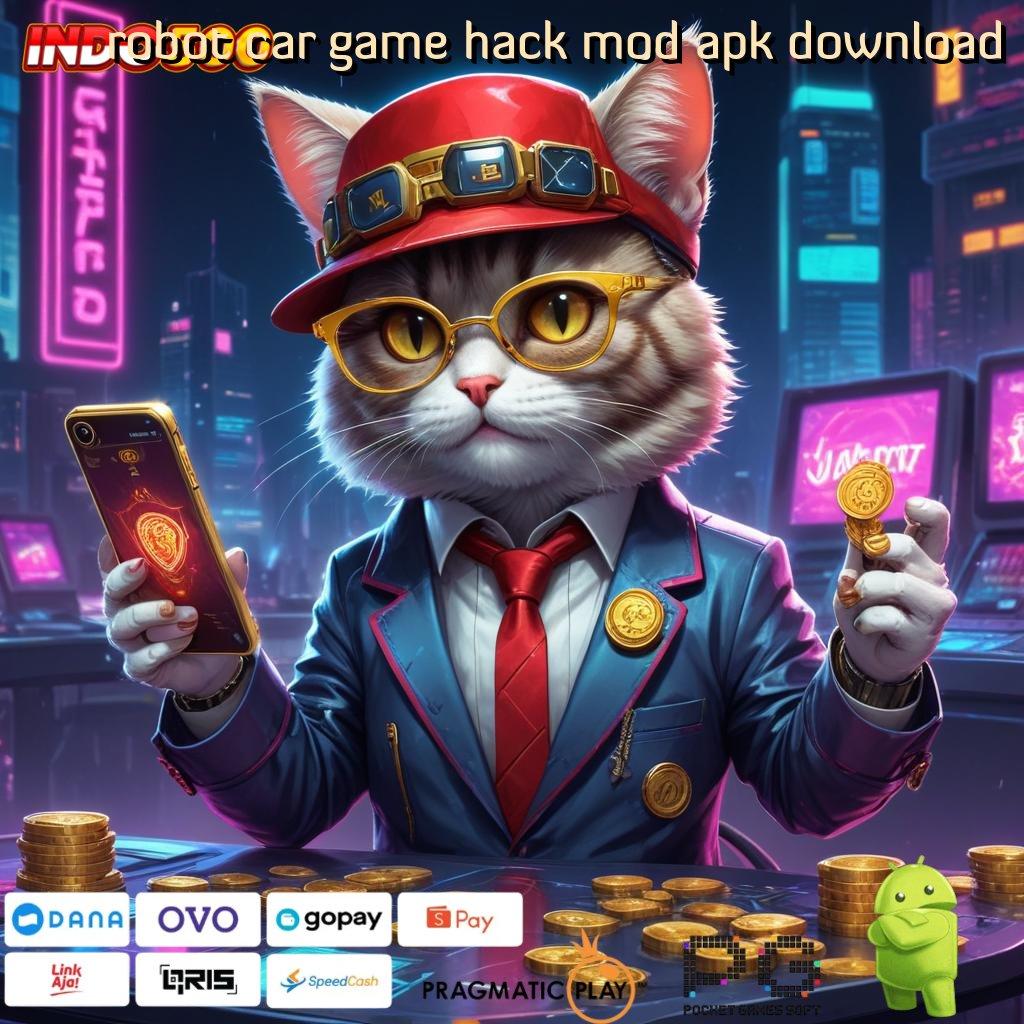 ROBOT CAR GAME HACK MOD APK DOWNLOAD Mesin Jackpot Cepat untuk Pemula Berhasil