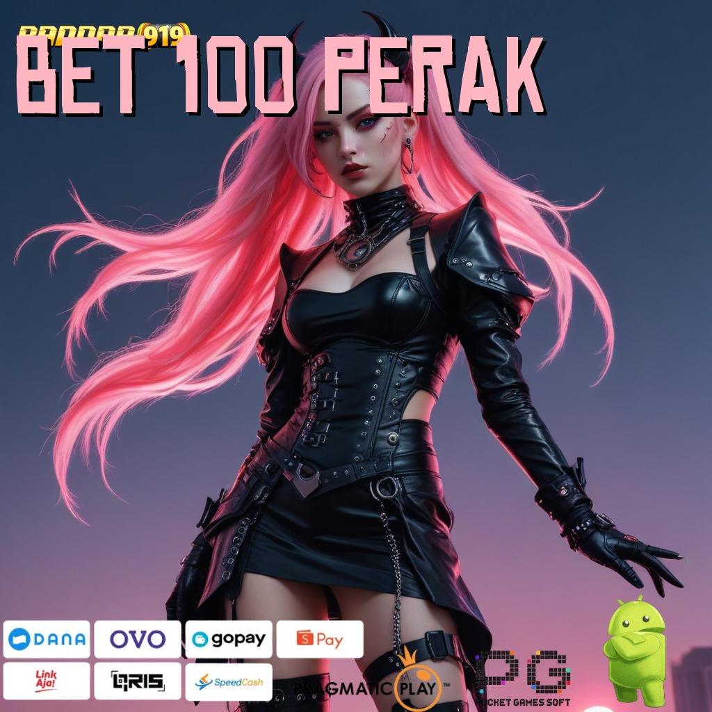 BET 100 PERAK > strategi melawan