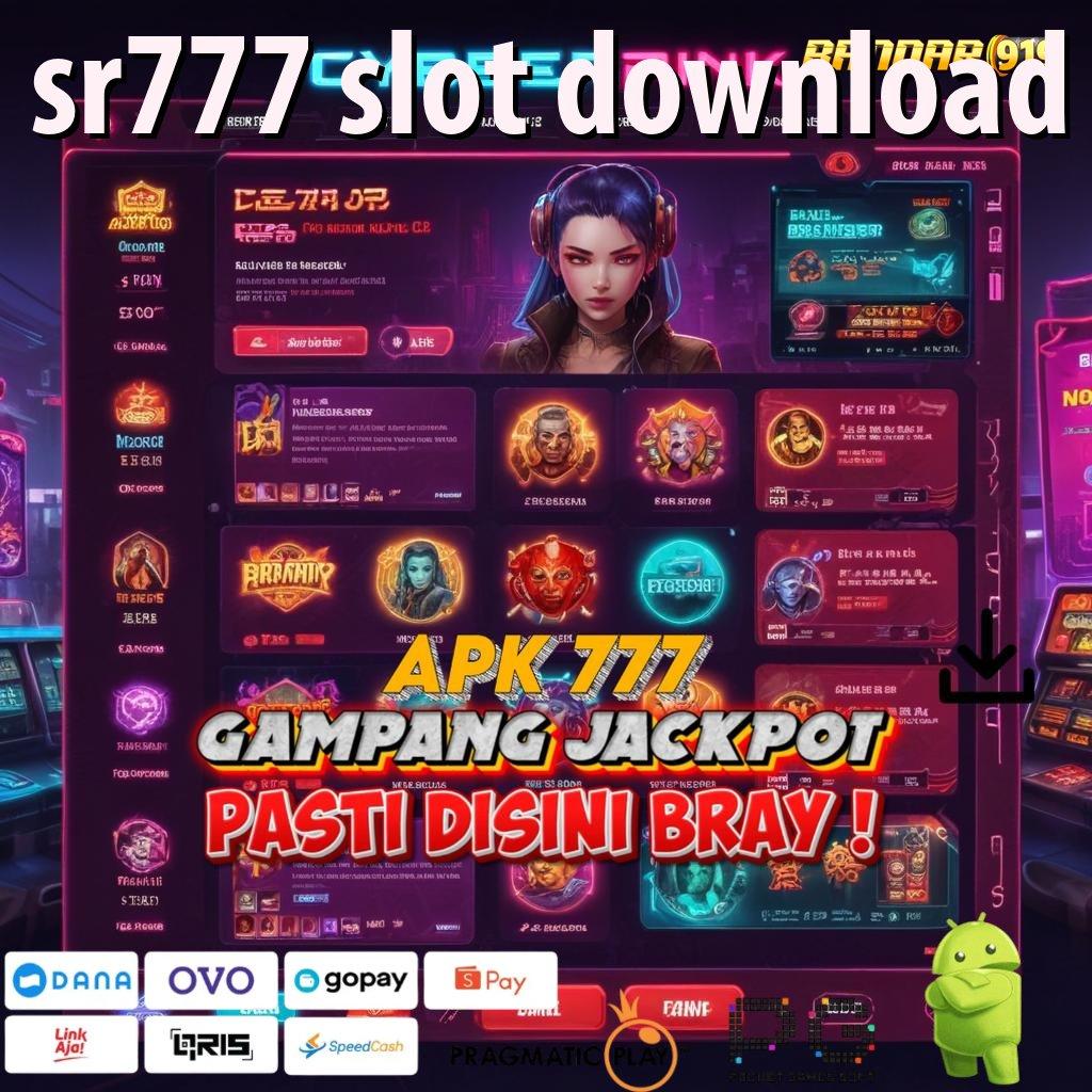 SR777 SLOT DOWNLOAD , pilihan slot modern dengan banyak bonus gacor