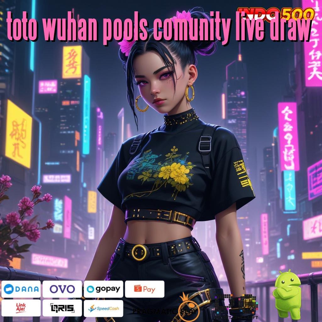 TOTO WUHAN POOLS COMUNITY LIVE DRAW Kode Harta Karun Mahasiswa Unduh Teknologi Baru