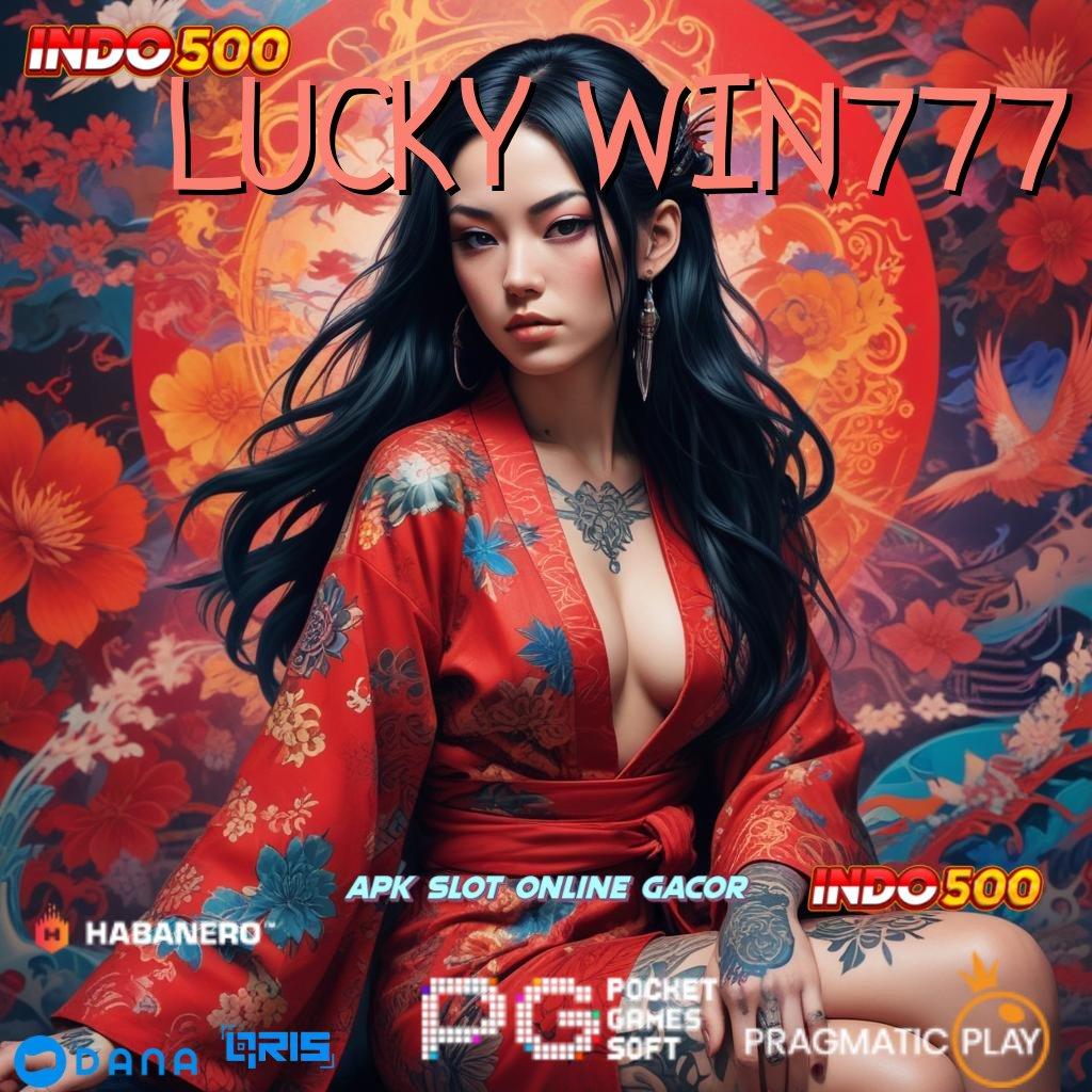 LUCKY WIN777 ↪ tanpa uang keuntungan nyata teratas pertama