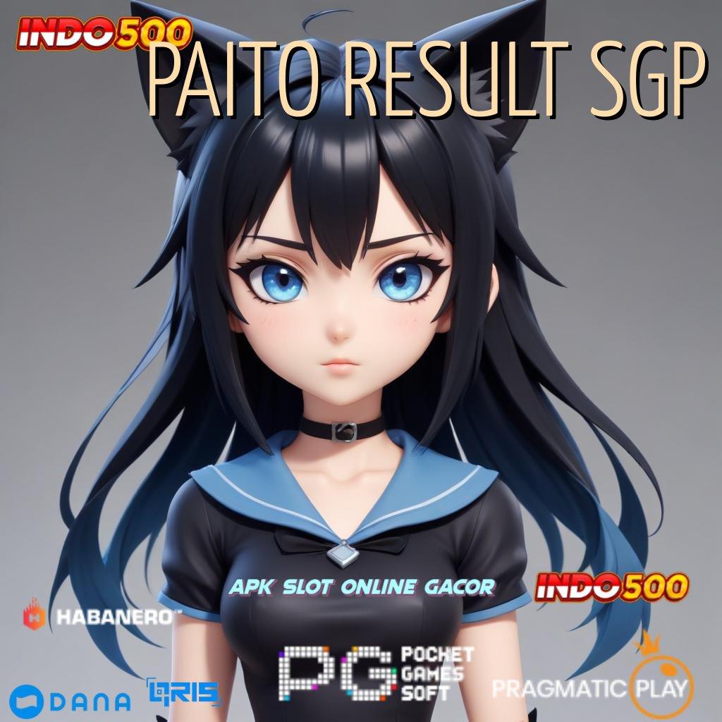 PAITO RESULT SGP , Pulsa Petir Pragmatic Spin Akurat