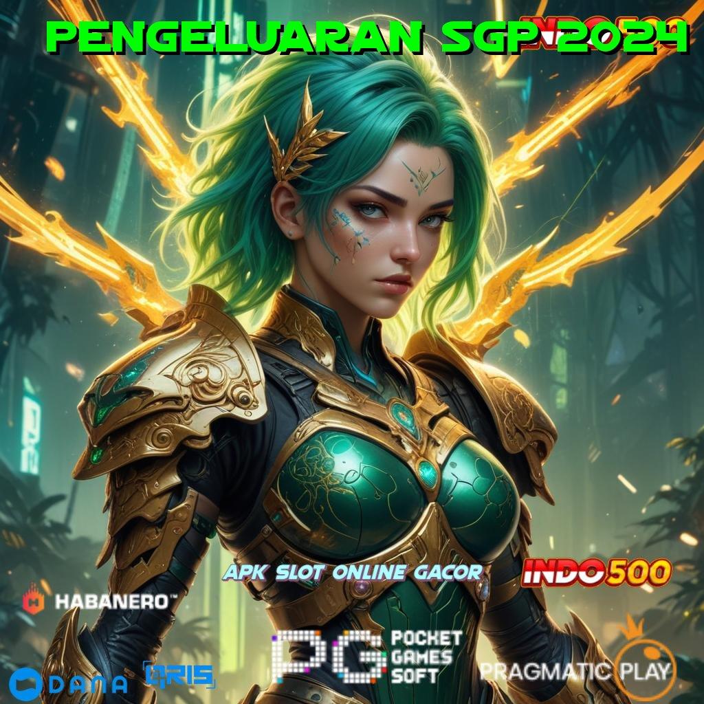 PENGELUARAN SGP 2024 🔥 amandemen tingkat tinggi