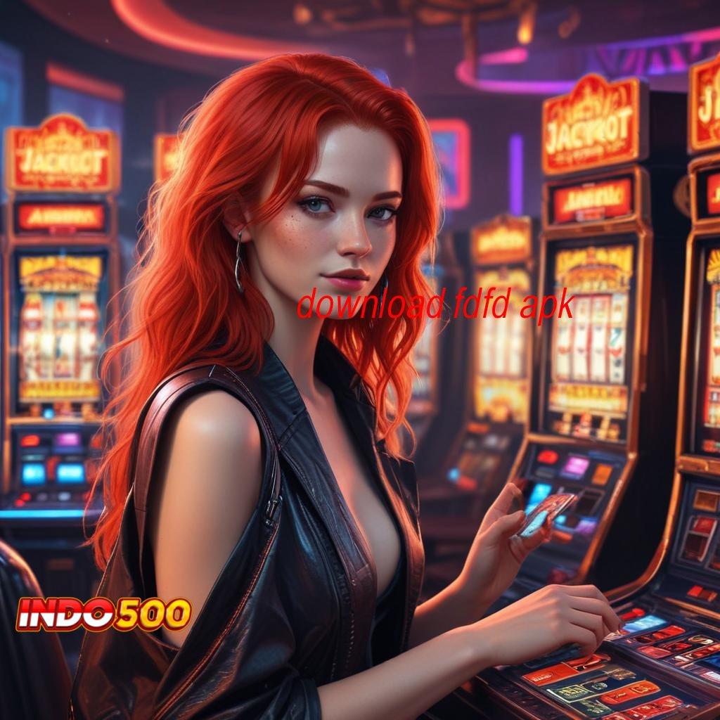 DOWNLOAD FDFD APK ✔ Ekstra Amandemen Slot Gopay untuk Pemula Kece