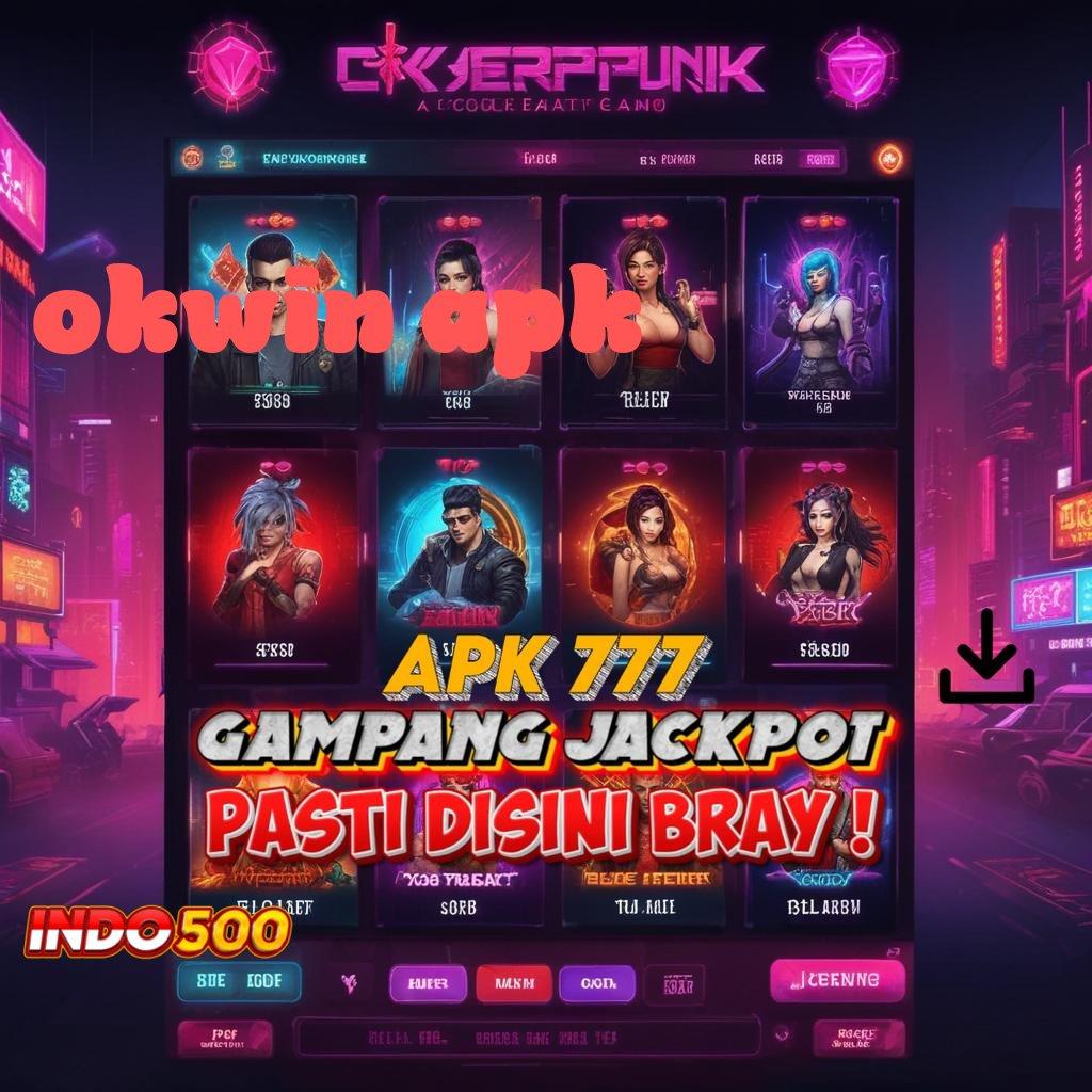 OKWIN APK ® Spesial Pemenang Bank Kemitraan Singkat