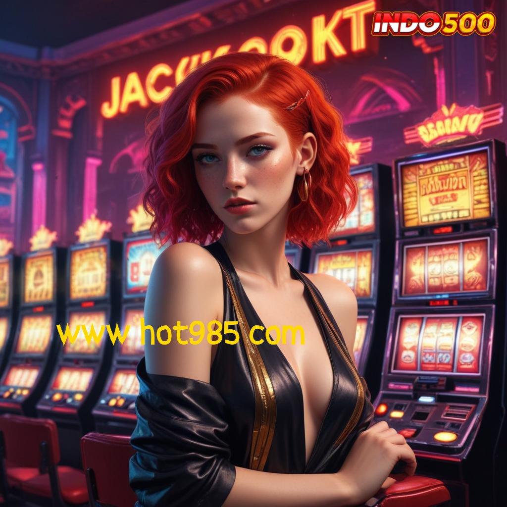 WWW HOT985 COM Perkembangan Pesat Slot Banyak Garis Pembayaran