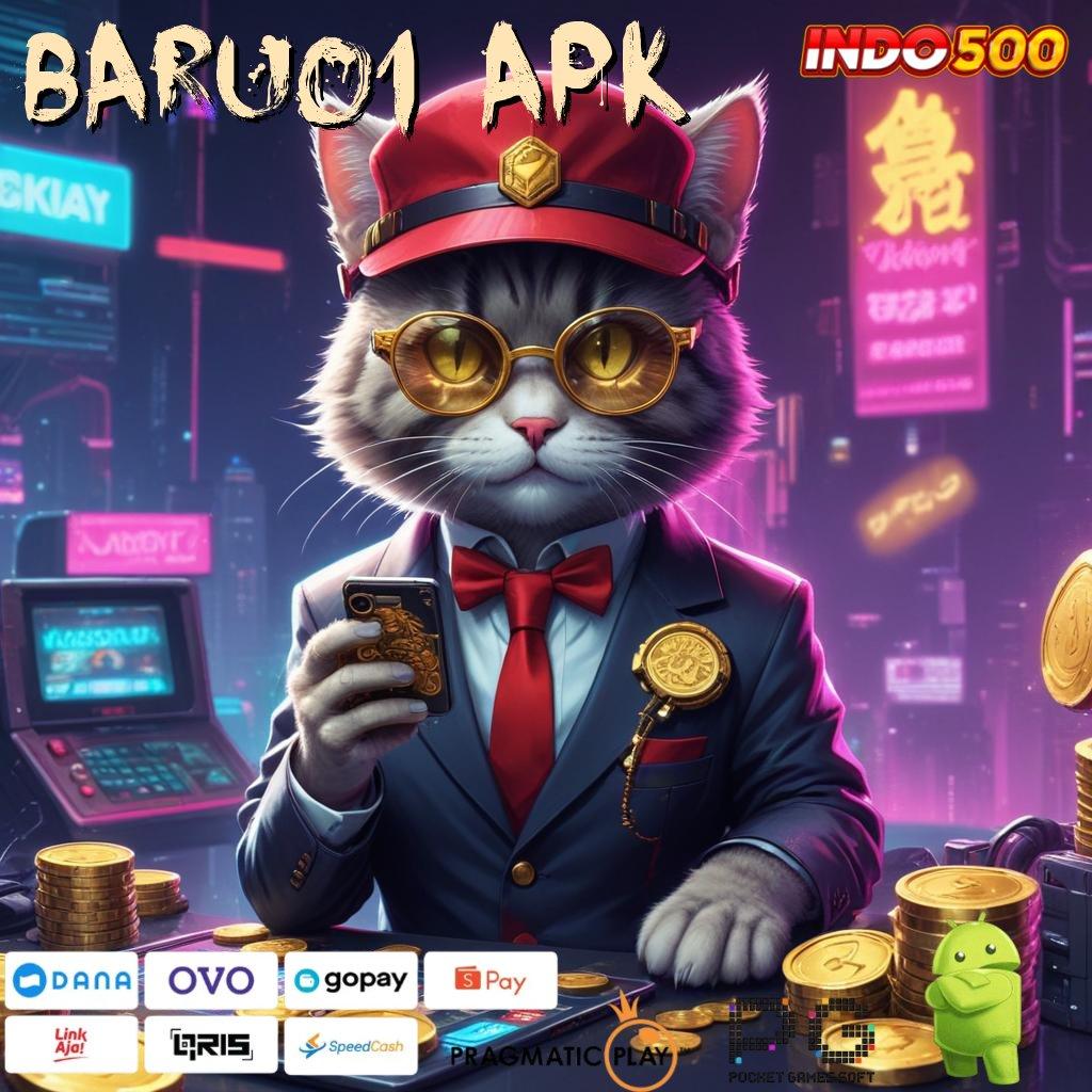 BARU01 APK 🚀 spin jackpot dengan keuntungan maksimal setiap hari