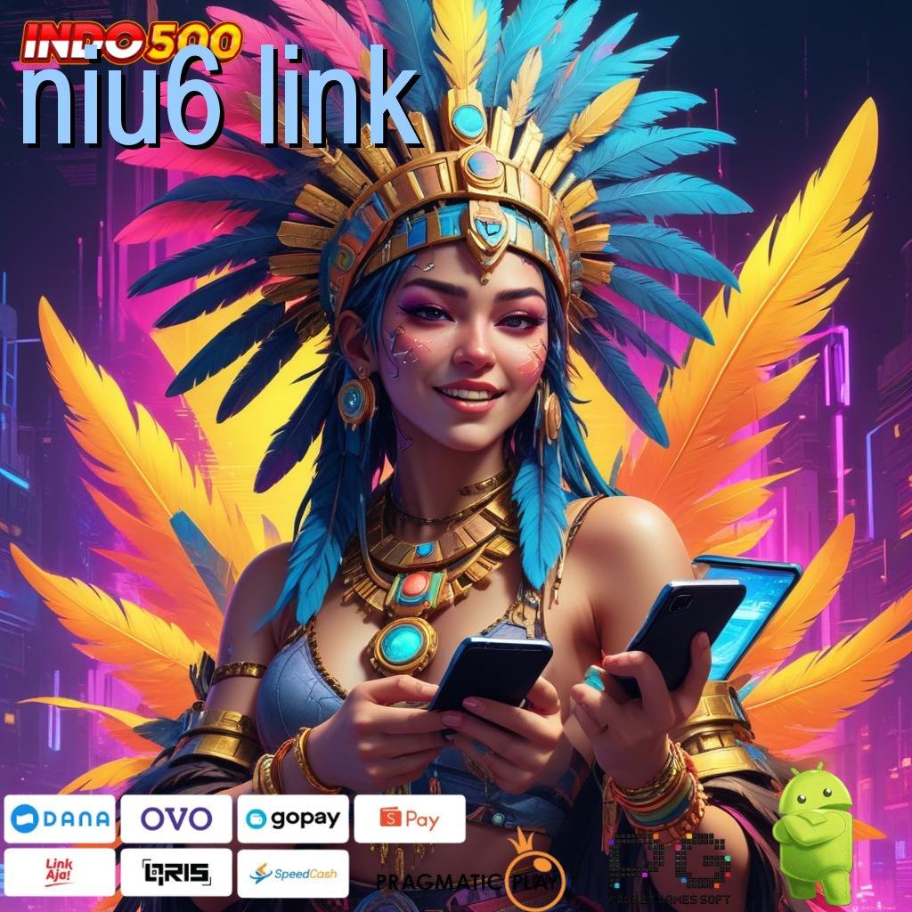 NIU6 LINK Meraih Prestasi Bonus Tiap Putaran Instan