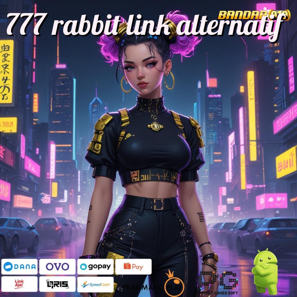 777 RABBIT LINK ALTERNATIF , unduhan apk terbaru yang pasti lengkap – semua game ada!