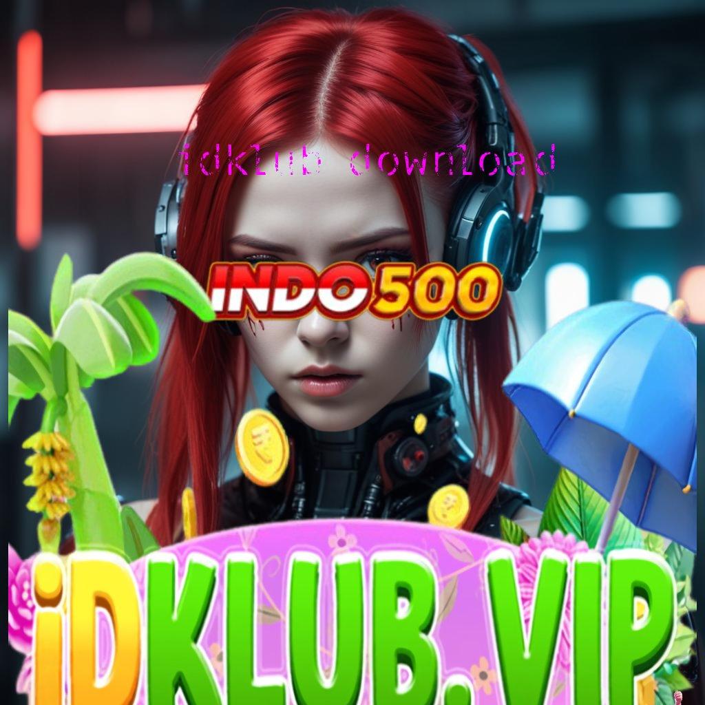 IDKLUB DOWNLOAD ✧ slot zeus hari ini terbaru rasio unggul duit mengucur deras