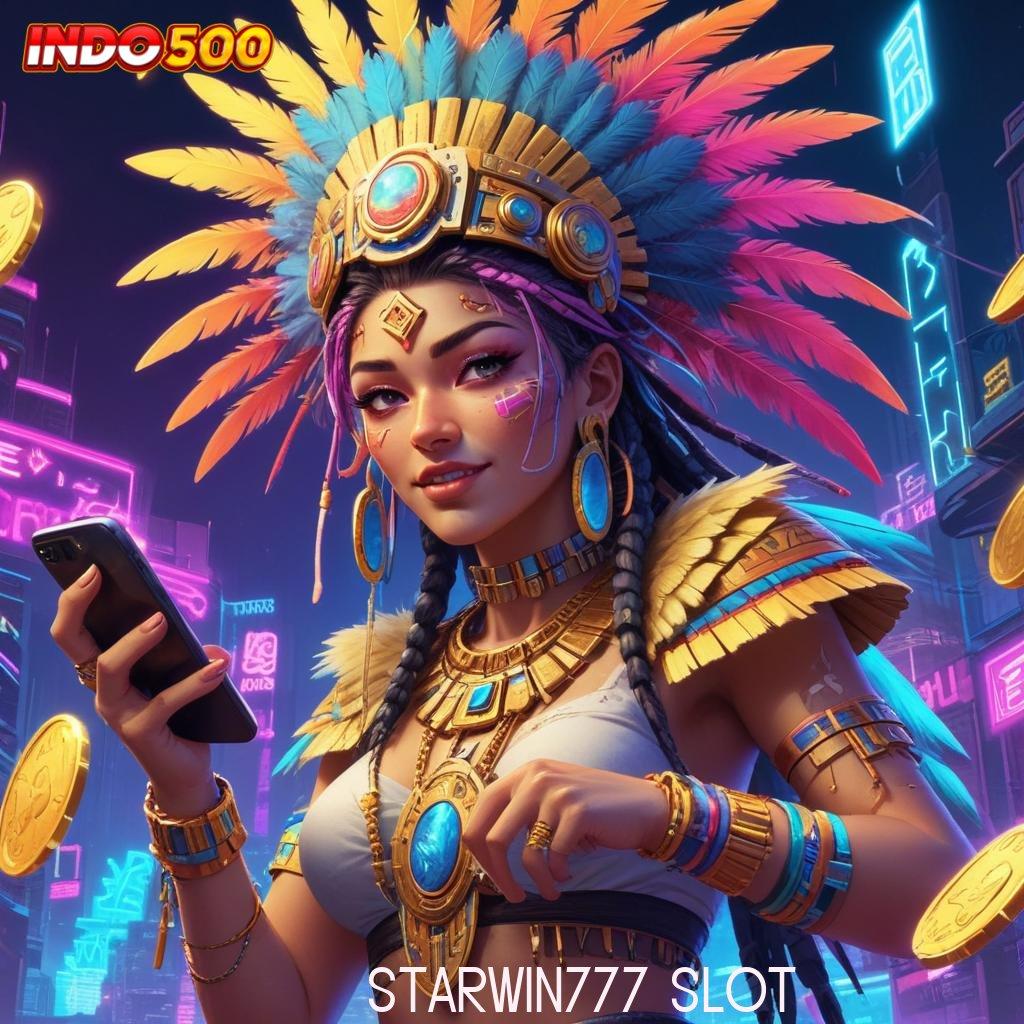 STARWIN777 SLOT 💯 Koneksi Modern untuk Bonus Tiada Henti