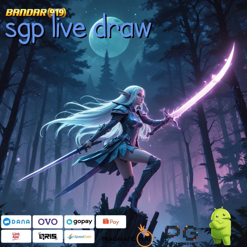 SGP LIVE DRAW : Pembaruan APK Bonus Harian Sistem Kerja